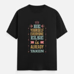 Be Yourself T-Shirt