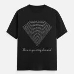 Shine On You Crazy Diamond T-Shirt Unisex – Pink Floyd