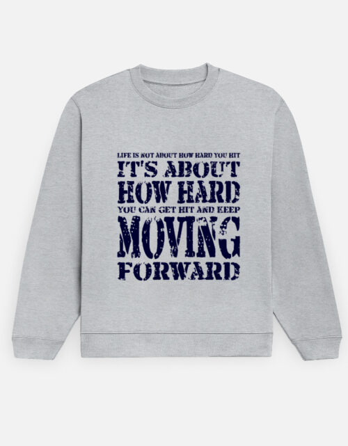 Rocky Balboa. Kepp Moving Forward Sweatshirt.