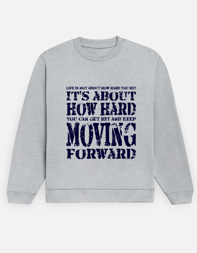 Rocky Balboa. Kepp Moving Forward Sweatshirt.