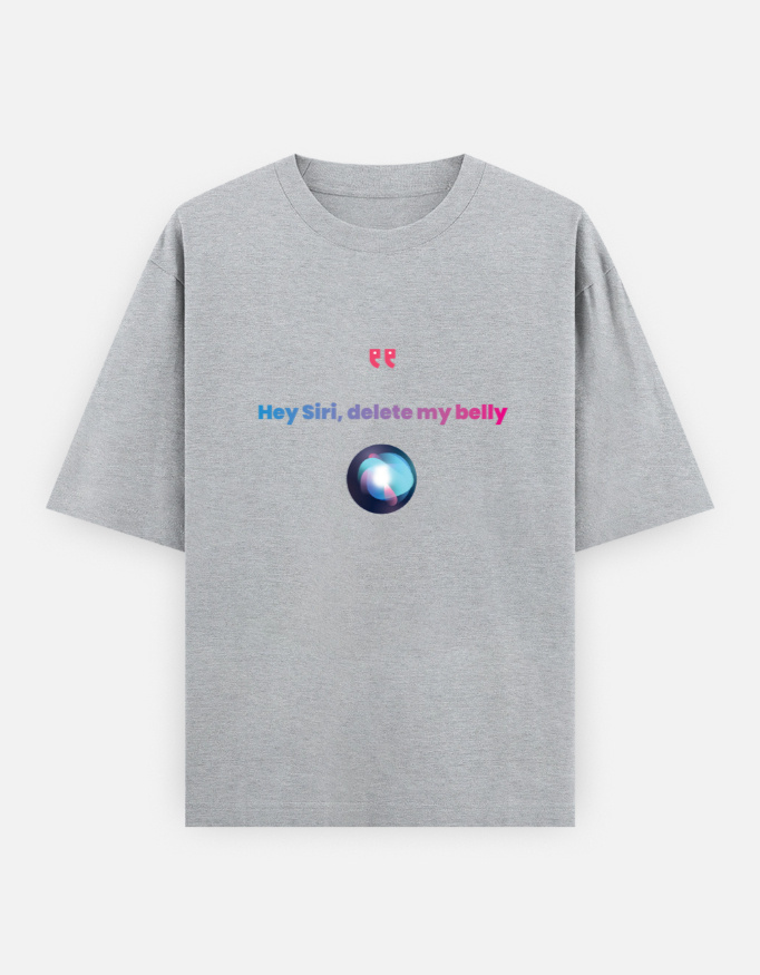 Hey Siri T-Shirt – Funny Quote Oversized Unisex Tee