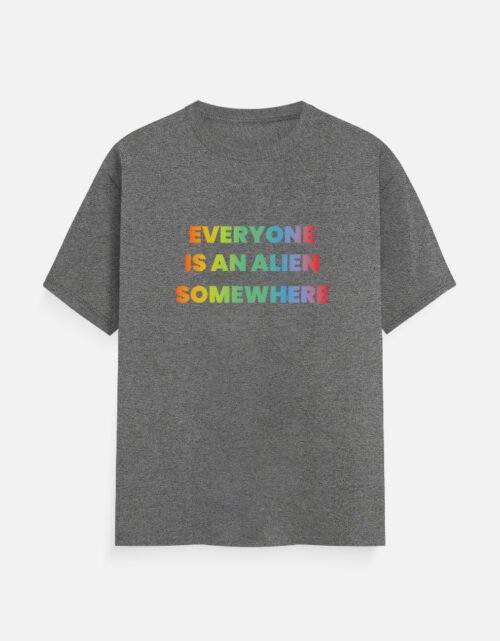 Everyone is an alien somewhere T-Shirt Grey Melange
