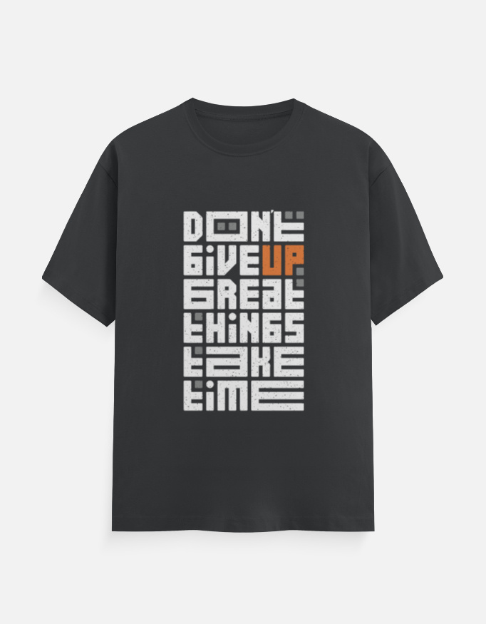 Don't Give Up Motivational T-Shirt Steel Grey