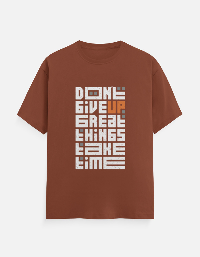 Don't Give Up Motivational T-Shirt Copper