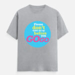 Wake me up before you go go funny T-Shirt Grey
