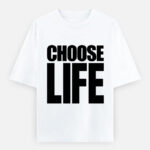 Choose Life Oversized T-Shirt White