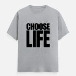Choose Life T-Shirt Grey Melange