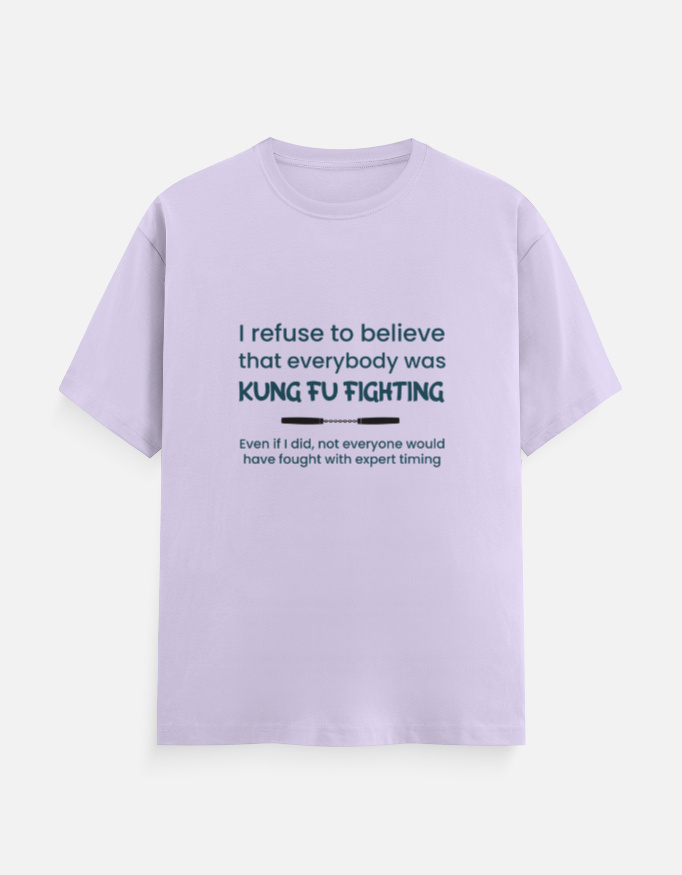 Kung Fu Fighting Funny T-Shirt Lavender