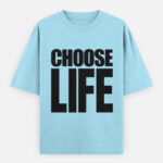 Choose Life Oversized T-Shirt Blue