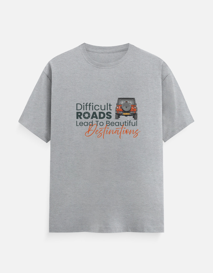 Difficult Roads Lead to Beatiful Destinations Grey T-Shirt