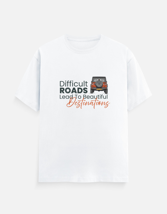 Difficult Roads Lead to Beatiful Destinations T-Shirt