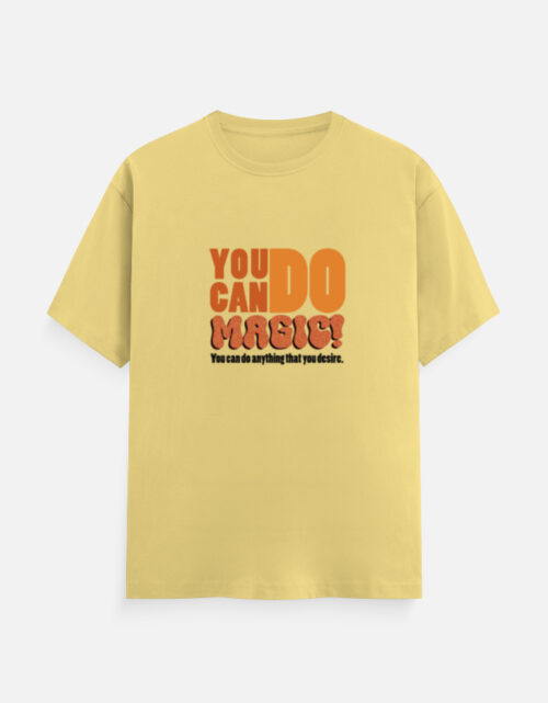 You Can Do Magic Misuc Quote T-Shirt Yellow